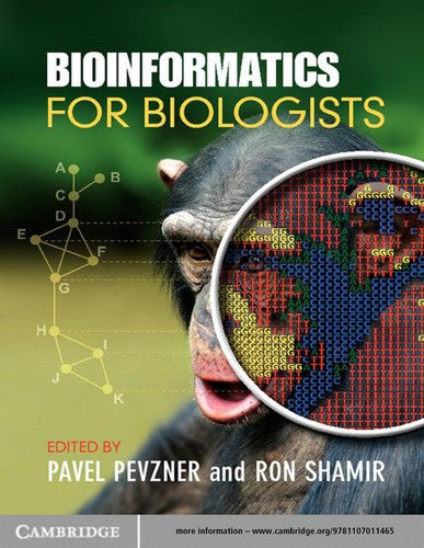 Bioinformatics for Biologists [Hardcover] Pevzner, Pavel and Shamir, Ron