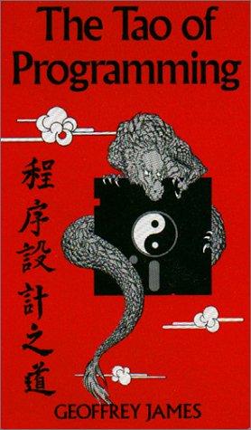 The Tao of Programming (English and Chinese Edition) [Paperback] James, Geoffrey