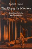 The Ring of the Nibelung [Paperback] Richard Wagner and Andrew Porter