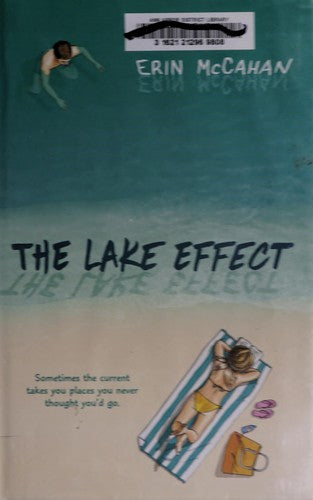 The Lake Effect McCahan, Erin