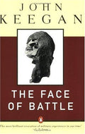 Face of Battle Keegan, John