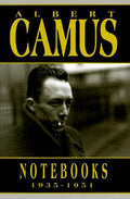 Albert Camus Notebooks 1935-1951 Albert Camus; Philip Thody and Justin O'Brien