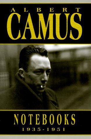 Albert Camus Notebooks 1935-1951 Albert Camus; Philip Thody and Justin O'Brien