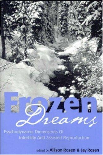Frozen Dreams [Paperback] Rosen, Allison and Rosen, Jay
