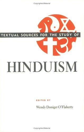 Textual Sources for the Study of Hinduism (Textual Sources for the Study of Religion) [Paperback] O'Flaherty, Wendy Doniger