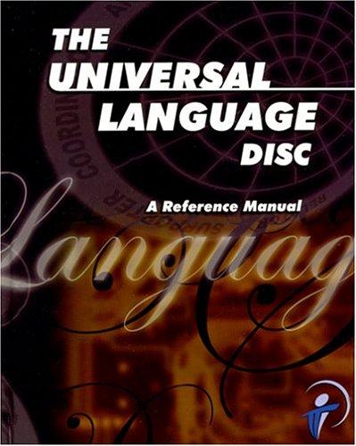 The Universal Language DISC: A Reference Manual Bill J. Bonnstetter and Judy Suiter
