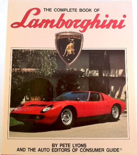 The Complete Book of Lamborghini Peter Lyons