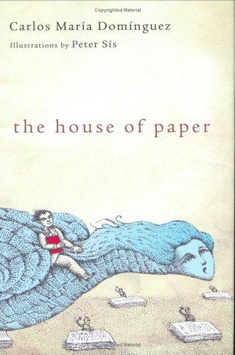 The House Of Paper Dominguez, Carlos Maria; Sis, Peter and Caistor, Nick
