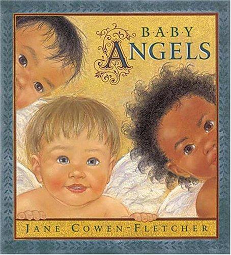 Baby Angels: Board Book Cowen-Fletcher, Jane