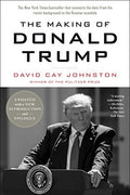 The Making of Donald Trump [Paperback] Johnston, David Cay