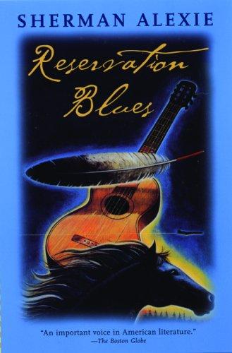 Reservation Blues [Paperback] Alexie, Sherman