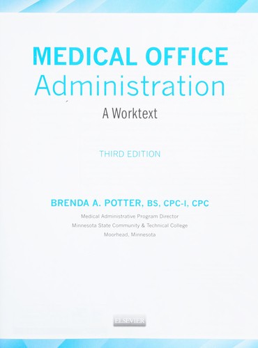Medical Office Administration: A Worktext Potter BS  CPC-I  CPC, Brenda A.