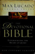 The Devotional Bible: Experiencing the Heart of Jesus (New Century Version) Lucado, Max