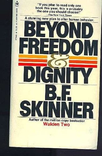 Beyond Freedom and Dignity Skinner, B. F.