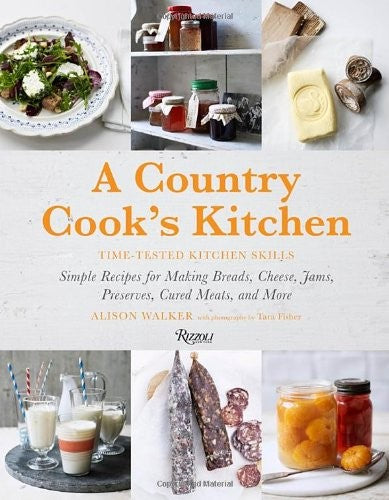 A Country Cook's Kitchen: American Style Icon [Hardcover] Walker, Alison and Fisher, Tara