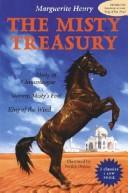 The Misty Treasury (3 Classics in ONE Volume) [Hardcover] Marguerite Henry
