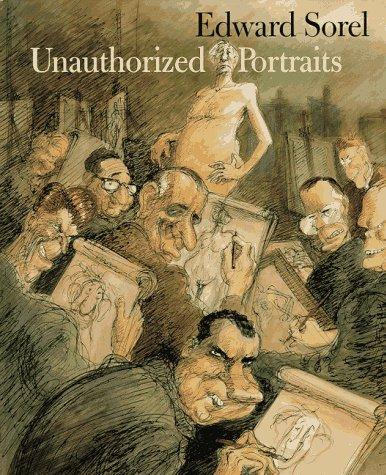 Unauthorized Portraits Sorel, Edward
