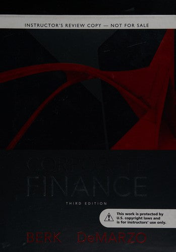 Corporate Finance (3rd Edition) (Pearson Series in Finance) Berk, Jonathan and DeMarzo, Peter