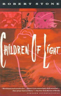 Children of Light (Vintage International) [Paperback] Stone, Robert
