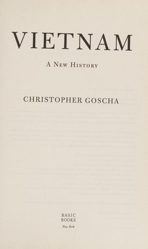 Vietnam: A New History Goscha, Christopher