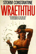 Wraeththu: The Enchantments of Flesh and Spirit, The Bewitchments of Love and Hate, The Fulfilments of Fate and Desire [Paperback] Constantine, Storm