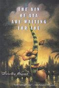 The Kin of Ata Are Waiting for You [Paperback] Bryant, Dorothy
