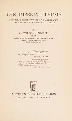 The Imperial Theme: Further Interpretations of Shakespeare's Tragedies, Including the Roman Plays [Paperback] G. Wilson Knight