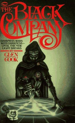 The Black Company (Chronicles of The Black Company #1) Cook, Glen