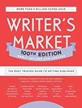Writer's Market 100th Edition: The Most Trusted Guide to Getting Published [Paperback] Brewer, Robert Lee