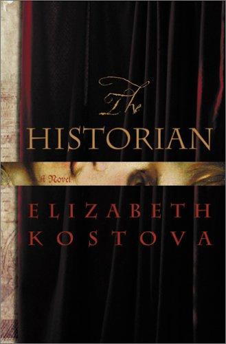 The Historian [Paperback] elizabeth-kostova