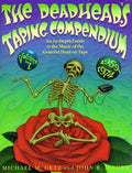 The Deadhead's Taping Compendium, Volume III: an in-depth guide Getz, Michael and Dwork, John