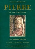 Pierre, or the Ambiguities: The Kraken Edition Herman Melville; Hershel Parker and Maurice Sendak