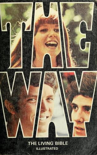 The Way: The Living Bible (Illustrated) [Paperback] Campus Life Magazine