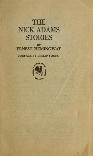 The Nick Adams Stories Ernest Hemingway