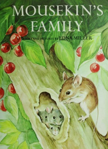 Mousekin's Family [Paperback] miller, edna