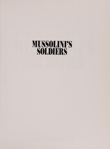 Mussolini's Soldiers Trye, Rex