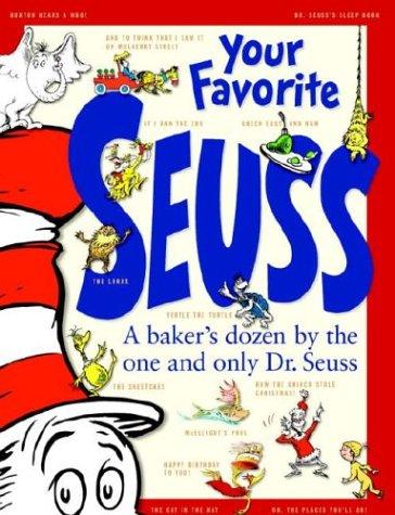 Your Favorite Seuss (Classic Seuss) Janet Schulman and Cathy Goldsmith