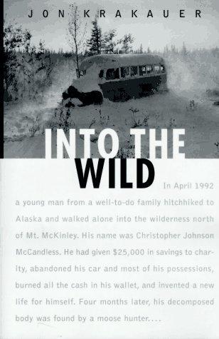 Into the Wild [Hardcover] Krakauer, Jon