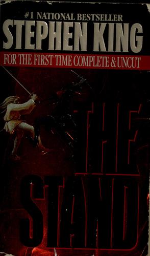 The Stand: Expanded Edition: For the First Time Complete and Uncut King, Stephen