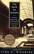 The Rape of Europa: The Fate of Europe's Treasures in the Third Reich and the Second World War [Paperback] Nicholas, Lynn H.