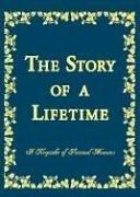The Story of a Lifetime: A Keepsake of Personal Memoirs (Green) Pavuk, Stephen and Pavuk, Pamela