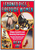 Learned Pigs and Fireproof Women Jay, Ricky