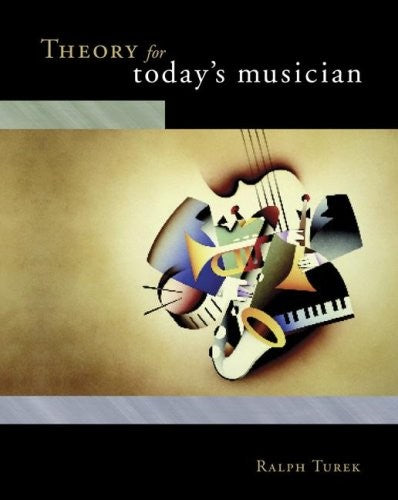 Theory for Today's Musician [Hardcover] Turek, Ralph