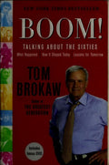Boom!: Talking About the Sixties: What Happened, How It Shaped Today, Lessons for Tomorrow [Paperback] Brokaw, Tom
