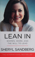 Lean In: Women, Work, and the Will to Lead Sandberg, Sheryl