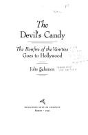 The Devil's Candy: The Bonfire of the Vanities Goes to Hollywood Salamon, Julie