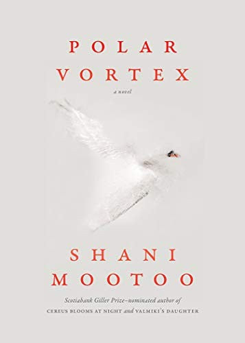 Polar Vortex [Paperback] Mootoo, Shani