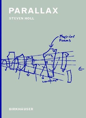 Parallax by Steven Holl Illustrated [Paperback] Steven Holl