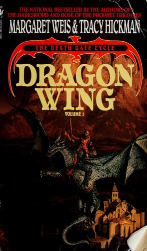Dragon Wing (Death Gate Cycle) Margaret Weis and Tracy Hickman