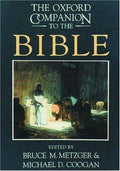 The Oxford Companion to the Bible (Oxford Companions) [Hardcover] Metzger, Bruce M. and Coogan, Michael David